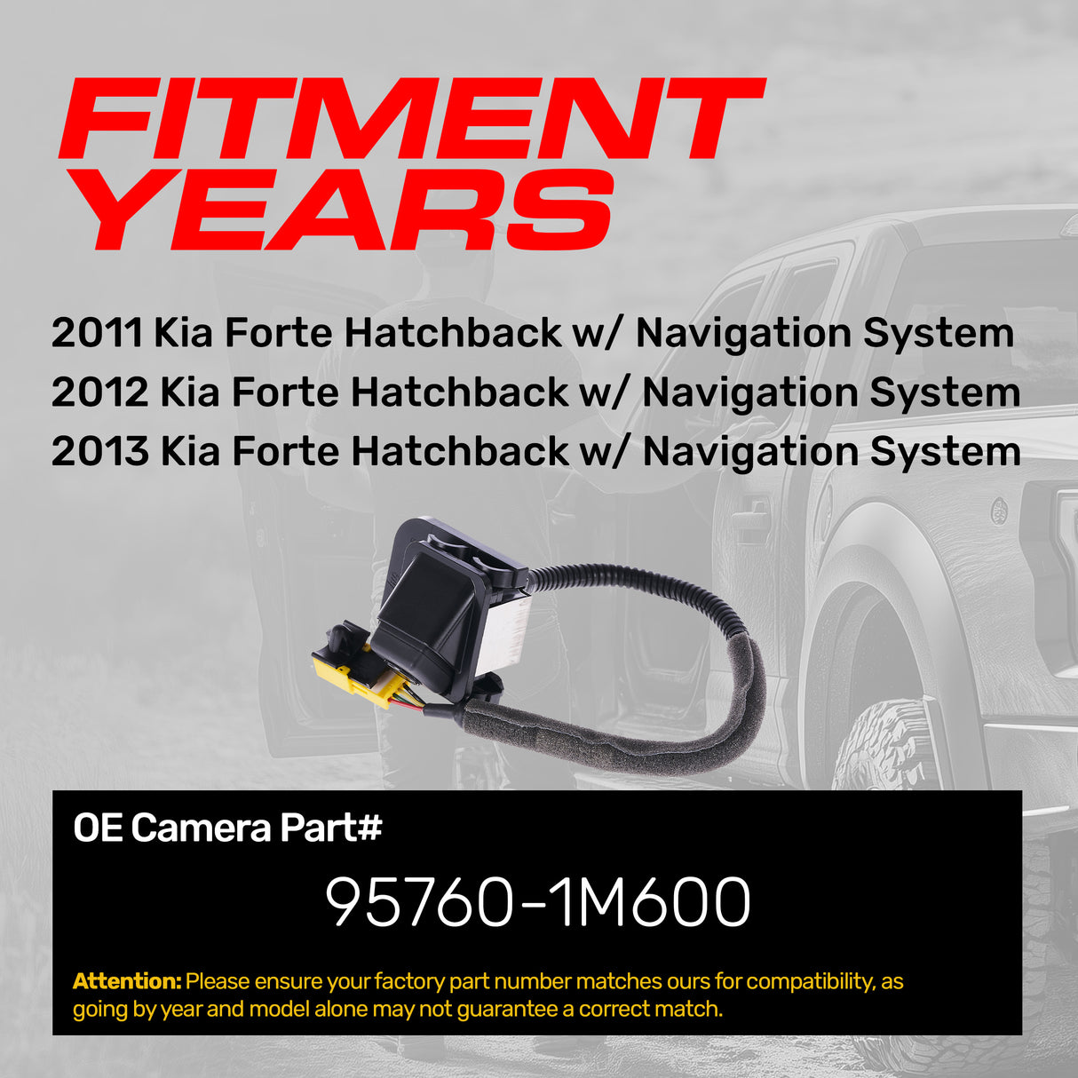 Kia Forte Hatchback w/ Navigation System (2011-2013) OEM Replacement Backup Camera OE Part # 95760-1M600