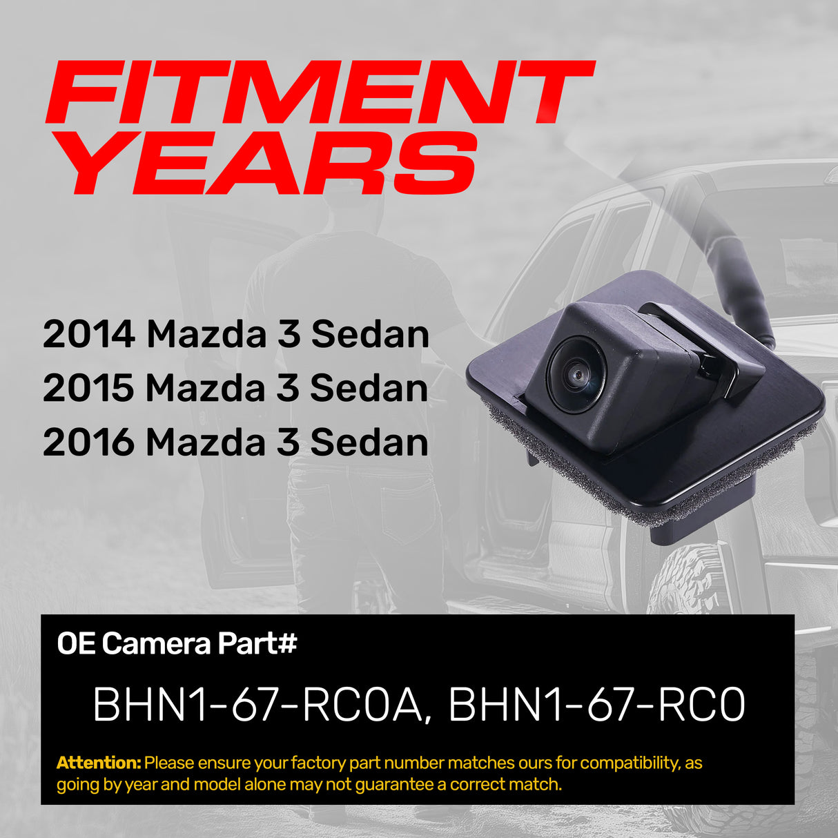 Mazda 3 Sedan (2014-2016) OEM Replacement Backup Camera OE Part # BHN1-67-RC0, BHN1-67-RC0A