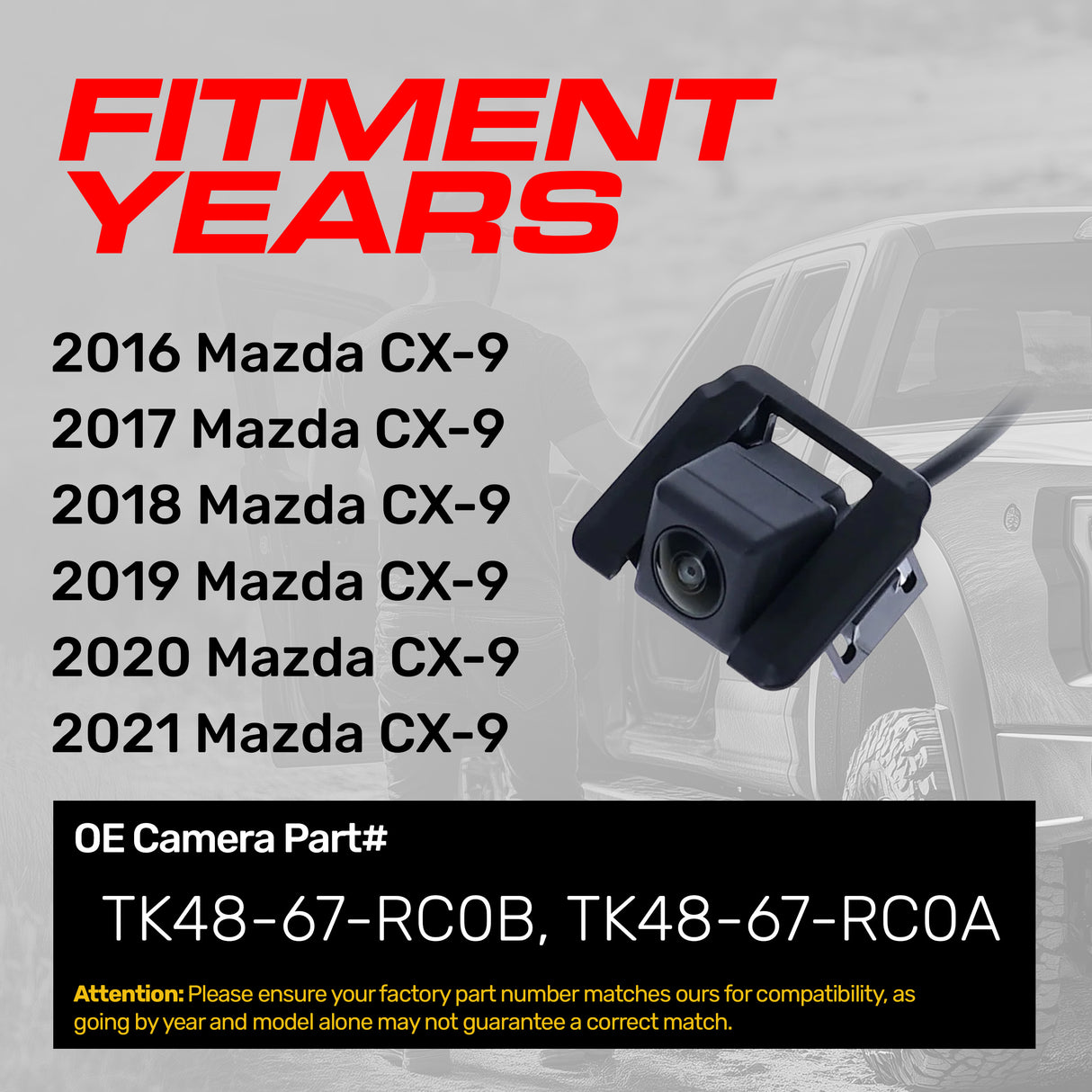 Mazda CX-9 (2016-2021) OEM Replacement Backup Camera OE Part # TK48-67-RC0B, TK48-67-RC0A - Master Tailgaters