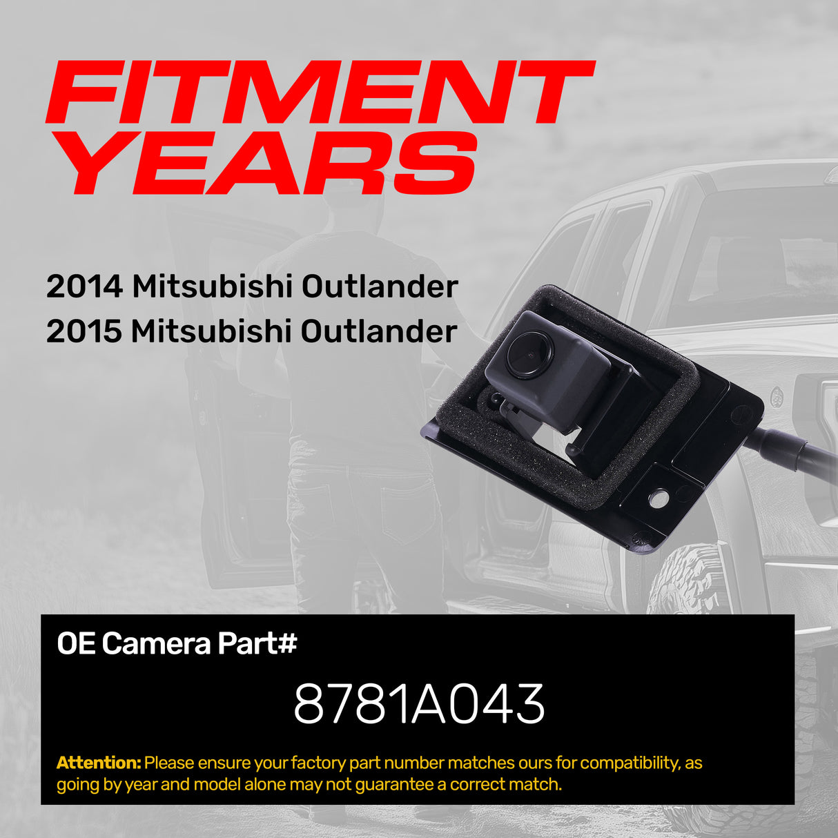 Mitsubishi Outlander (2014-2015) OEM Replacement Backup Camera OE Part # 8781A043