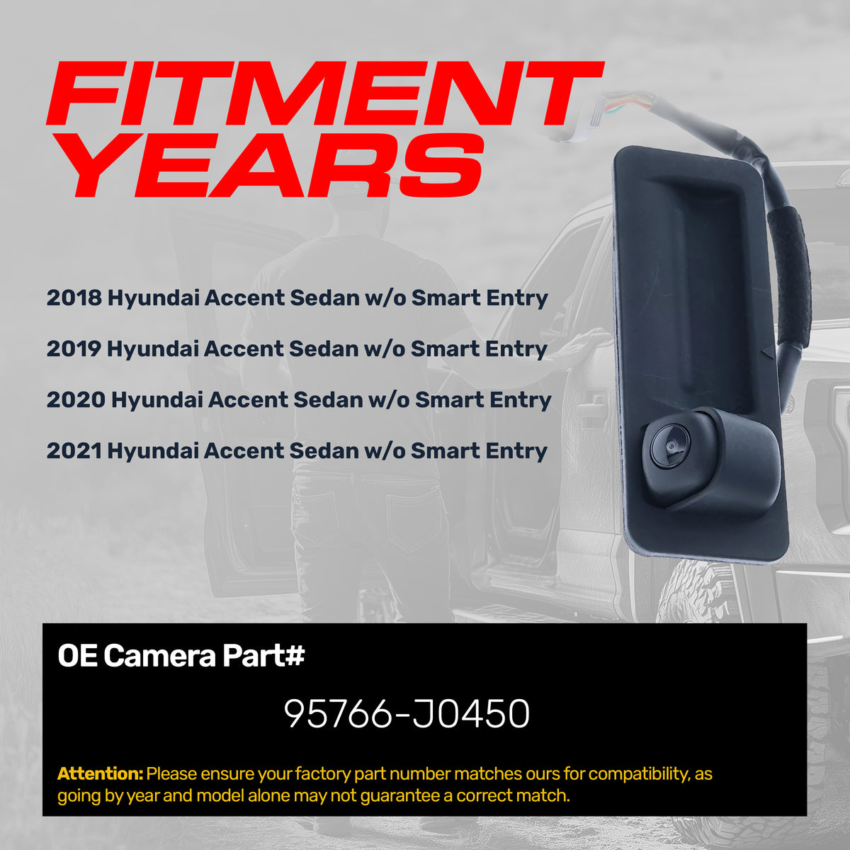 Hyundai Accent Sedan w/o Smart Entry (2018-2021) OEM Replacement Backup Camera OE Part # 95766-J0450