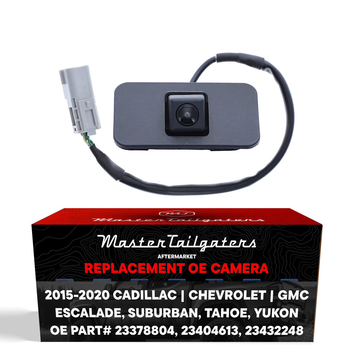 Cadillac Escalade (2015-2020) / Chevrolet Suburban (2015-2020), Tahoe (2015-2020) / GMC Yukon (2015-2020), Yukon Denali (2015-2020) OEM Replacement Backup Camera OE Part # 23378804, 23404613, 23432248 - Master Tailgaters