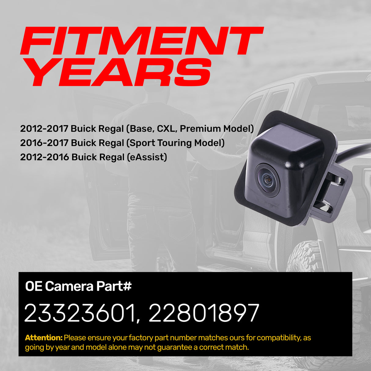 Buick Regal [Base, CXL, Premium Model] (12-17), Buick Regal [Sport Touring Model] (16-17), Buick Regal [eAssist] (12-16) OEM Replacement Backup Camera OE Part # 22801897