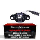 Lexus IS 200t (2015-2017), IS 250 (2014-2017), IS 300 (2015-2018), IS 350 (2014-2018) OEM Replacement Backup Camera OE Part # 86790-53040 - Master Tailgaters