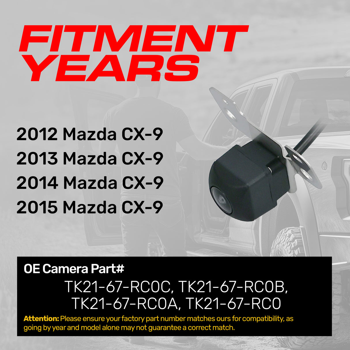 Mazda CX-9 (2012-2015) OEM Replacement Backup Camera OE Part # TK21-67-RC0, TK21-67-RC0A, TK21-67-RC0B, TK21-67-RC0C