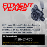 Mazda CX-5 w/ AVM (2019-2020), CX-9 (2019-2020) OEM Replacement Left Side View Camera OE Part # K128-67-RC0