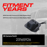 Chevrolet Traverse w/o Video Display Mirror (2018-2019) OEM Replacement Backup Camera OE Part  # 23165926