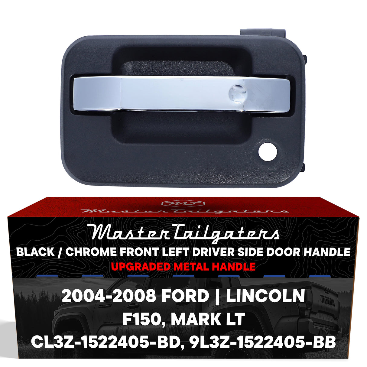 Exterior Door Handle Upgraded Black / Chrome Metal Replacement for Ford F150 (2004-2008) / Lincoln Mark LT (2005-2008) OE Part# CL3Z-1522405-BD, 9L3Z-1522405-BB | Front LH w/o Keypad Hole, w/ Keyhole