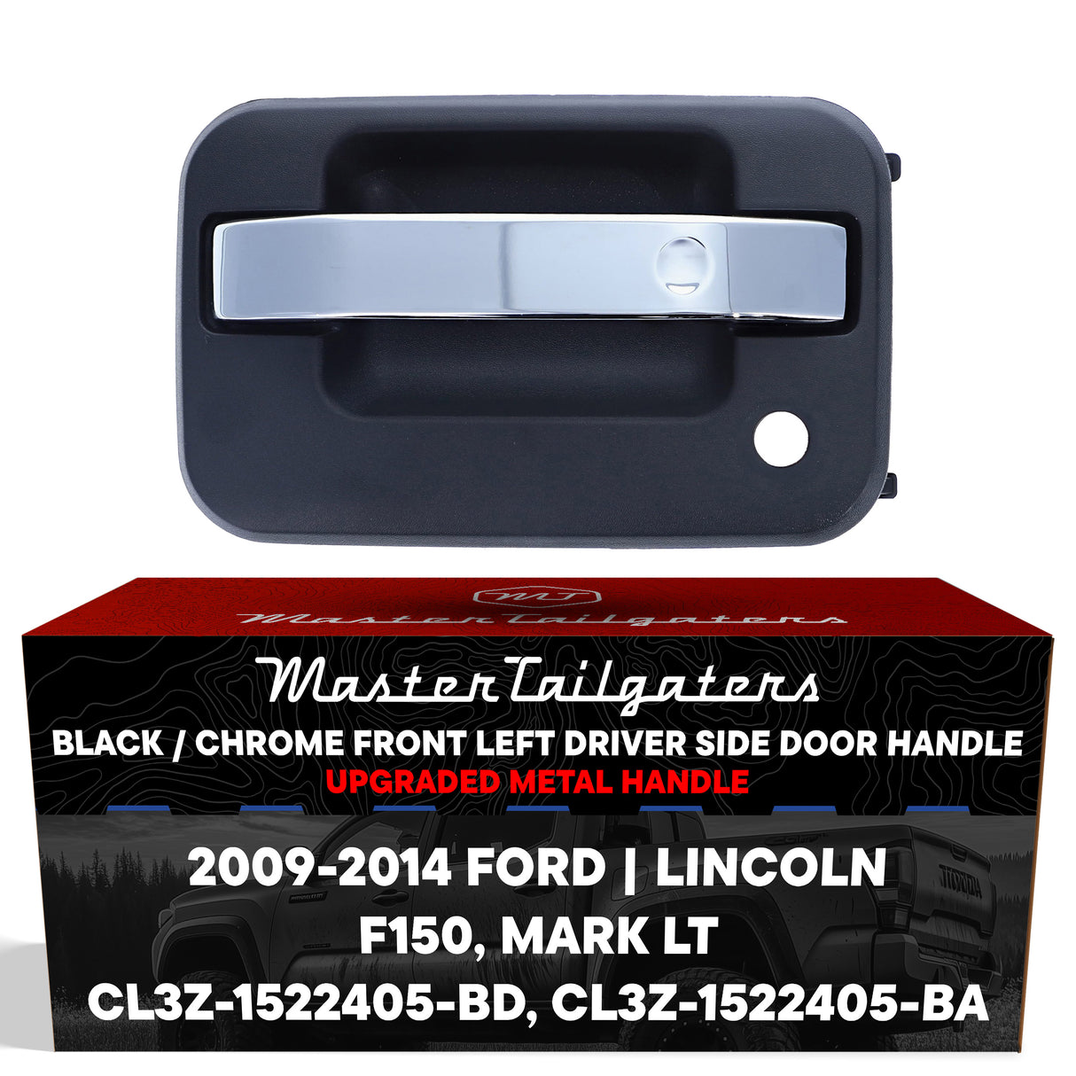 Exterior Door Handle Upgraded Black / Chrome Metal Replacement for Ford F150 (2009-2014) / Lincoln Mark LT (2010-2014) OE Part# CL3Z-1522405-BD, CL3Z-1522405-BA | Front LH w/o Keypad Hole, w/ Keyhole